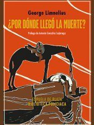 ¿Por dónde llegó la muerte?