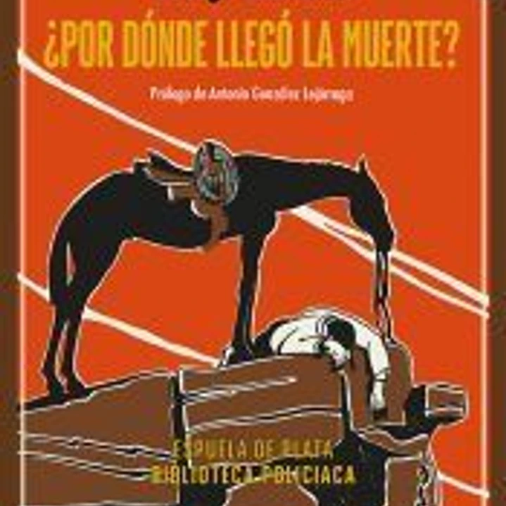 ¿Por dónde llegó la muerte? 1