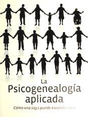 La Psicogenealogía aplicada