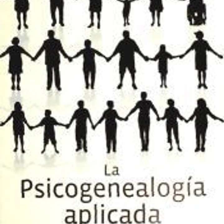 La Psicogenealogía aplicada 1
