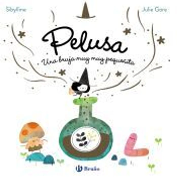 La bruja Pelusa, 1. Pelusa, una bruja muy muy pequeñita 1