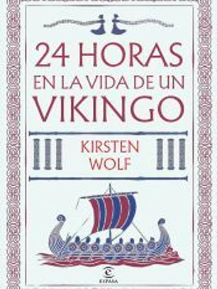24 horas en la vida de un vikingo