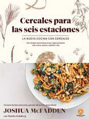 Cereales para las seis estaciones