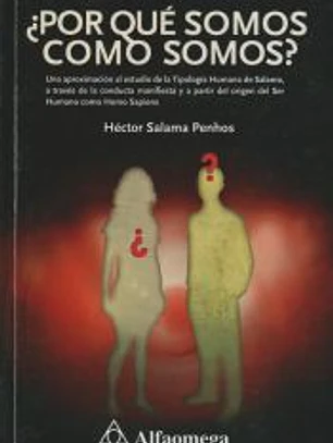 ¿Por qué somos cómo somos?