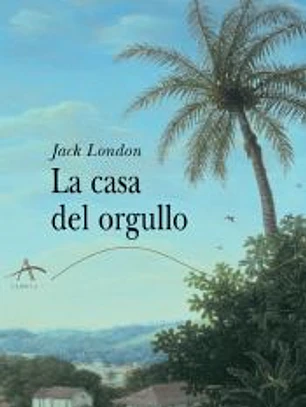 LA CASA DEL ORGULLO