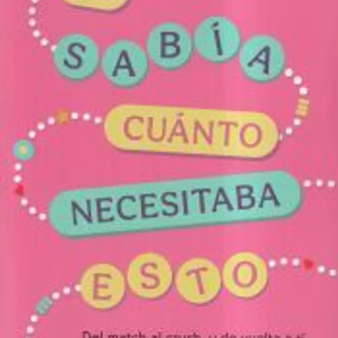 No sabía cuánto necesitaba esto 1