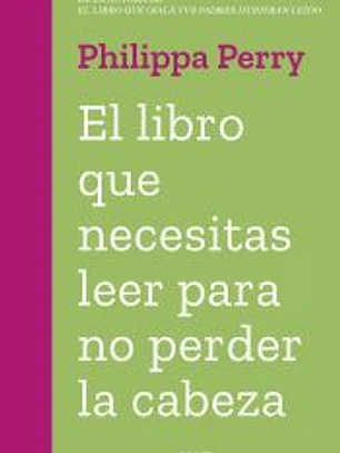 El libro que necesitas leer para no perder la cabeza