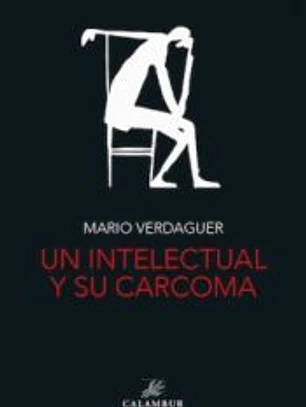 Un intelectual y su carcoma