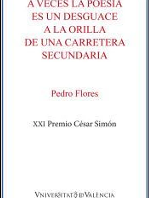 A veces la poesía es un desguace a la orilla de una carretera secundaria
