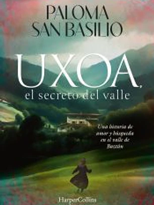 Uxoa, el secreto del valle