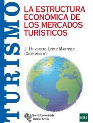 La estructura económica de los mercados turísticos