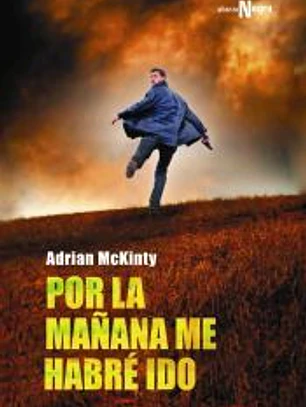 Por la mañana me habré ido