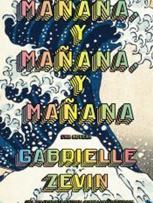 Mañana, y mañana, y mañana