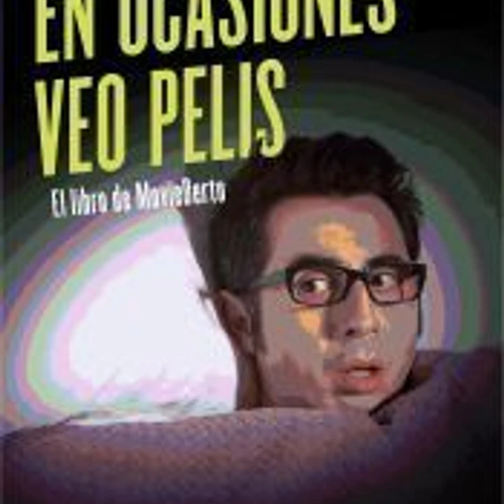 En ocasiones veo pelis: el libro de MovieBerto 1