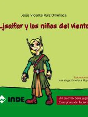 Ljsalfar y los niños del viento. Un cuento para jugar. Comprensión lectora