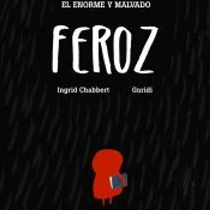 El enorme y malvado Feroz 1