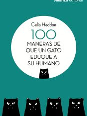 100 maneras de que un gato eduque a su humano