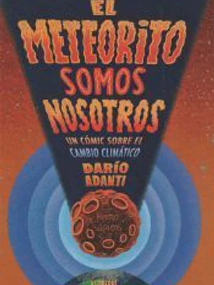 El meteorito somos nosotros
