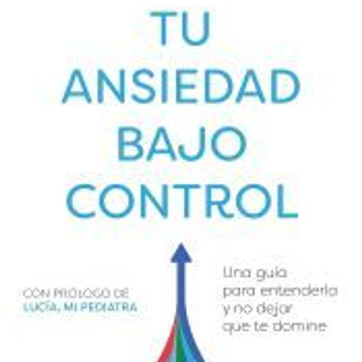 Tu ansiedad bajo control 1
