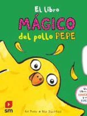 El libro mágico del pollo Pepe