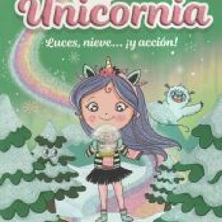 Unicornia 14 - Luces, nieve... ¡acción! 1