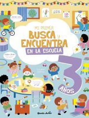 Mi primer busca y encuentra. En la escuela. 3 años