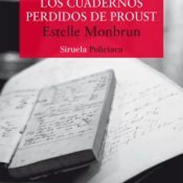 Los cuadernos perdidos de Proust 1