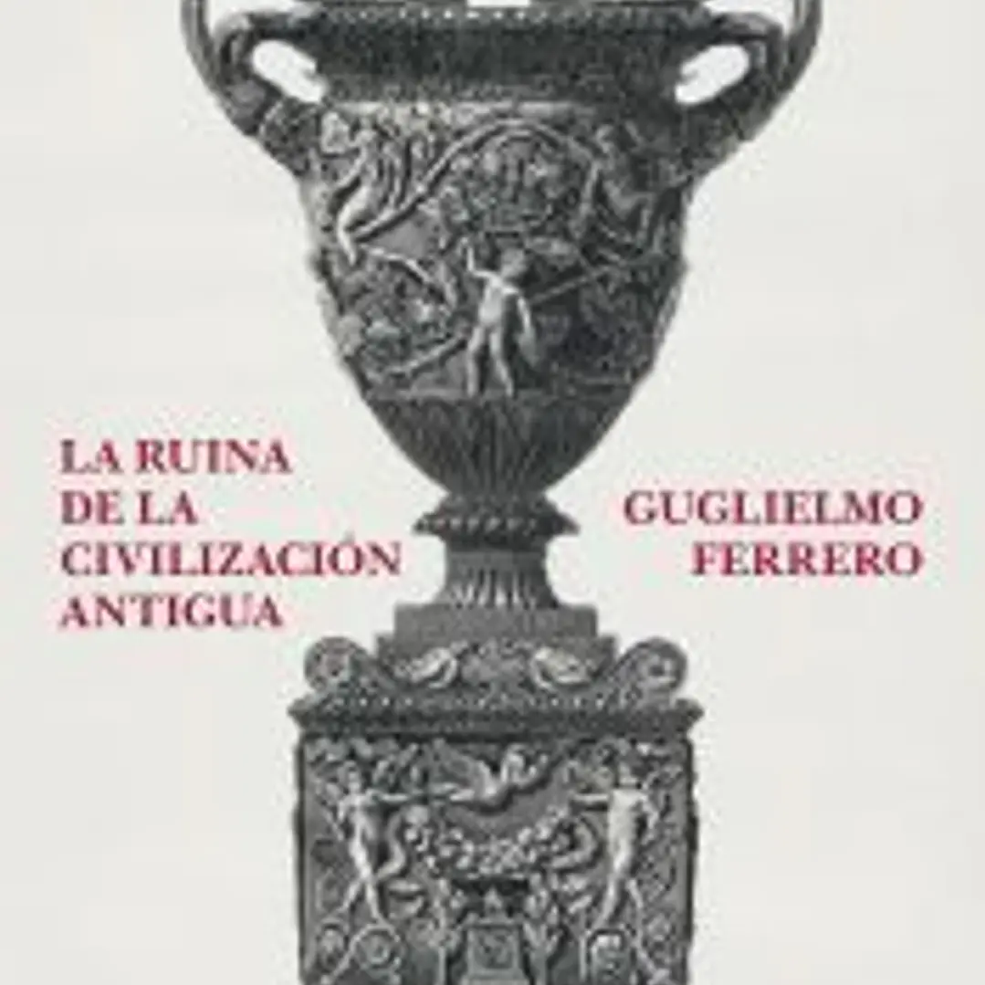 La ruina de la civilización antigua 1