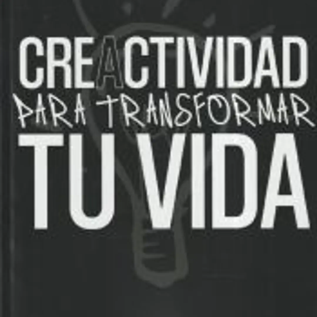 Creactividad para transformar tu vida 1