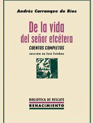 De la vida del señor etcétera