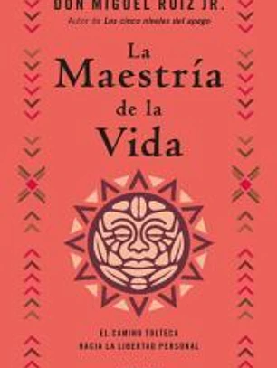 La maestría de la vida