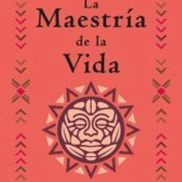 La maestría de la vida 1