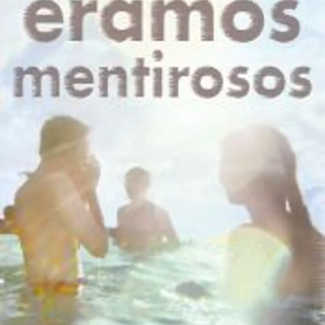 Éramos mentirosos 1