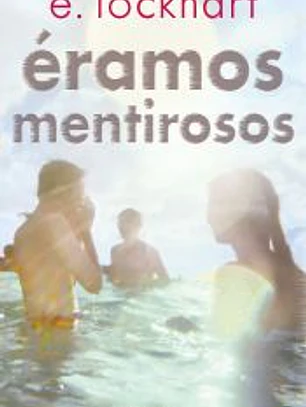 Éramos mentirosos