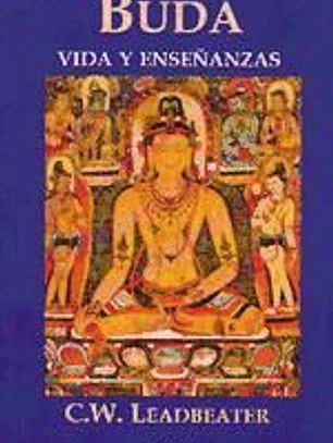 Buda. Vida y enseñanzas