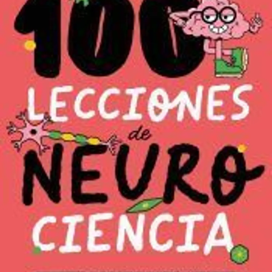 100 lecciones de neurociencia 1