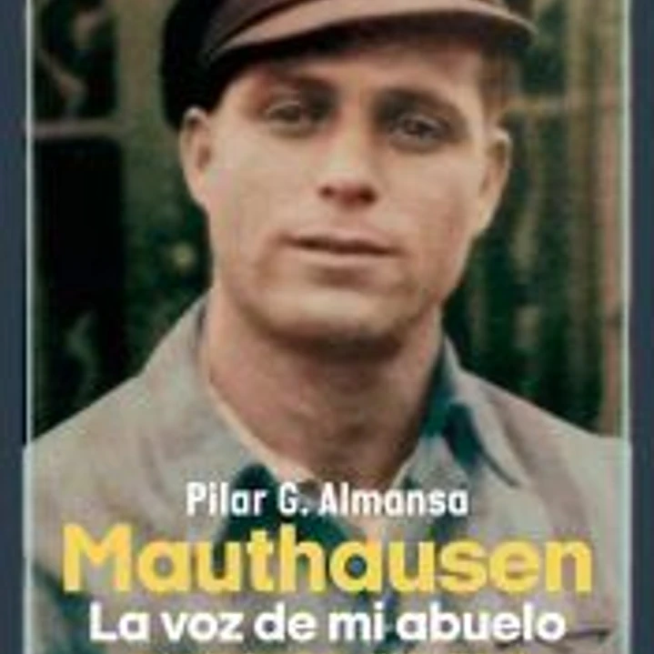 Mauthausen. La voz de mi abuelo 1