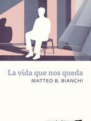La vida que nos queda