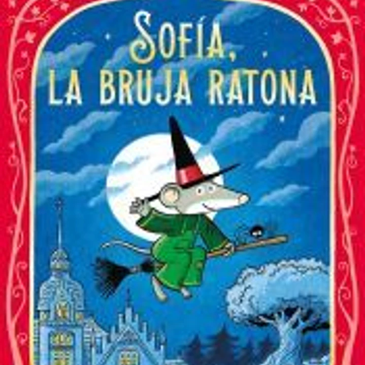 Sofía, la ratona bruja 1