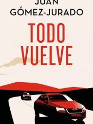 Todo vuelve (Edición especial limitada) (Todo arde 2)