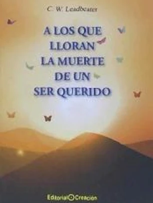 A los que lloran la muerte de un ser querido