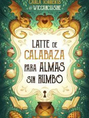 Latte de calabaza para almas sin rumbo