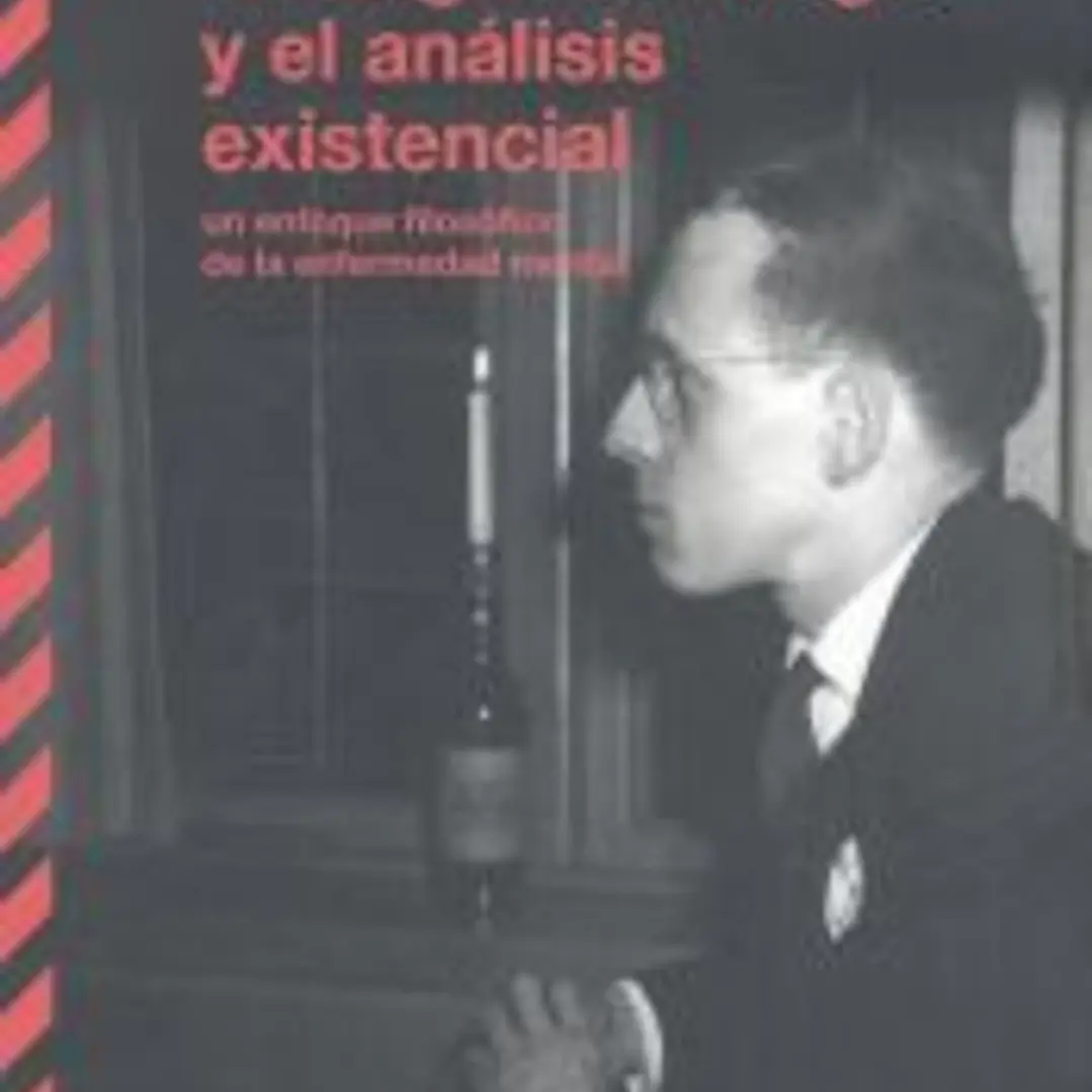 Ludwig Binswanger y el análisis existencial: Un enfoque filosófico de la enfermedad mental 1