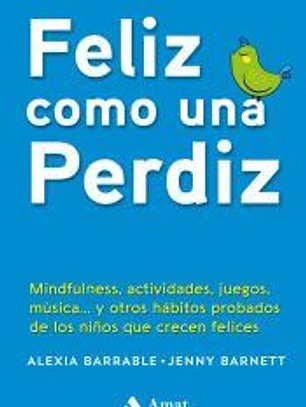 Feliz como una perdiz