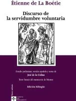 Discurso de la servidumbre voluntaria. Discours de la servitude volontaire