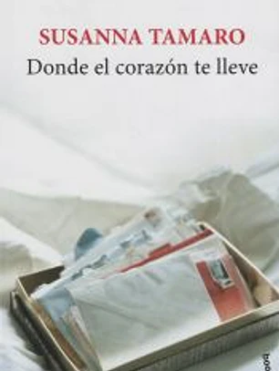 Donde el corazón te lleve