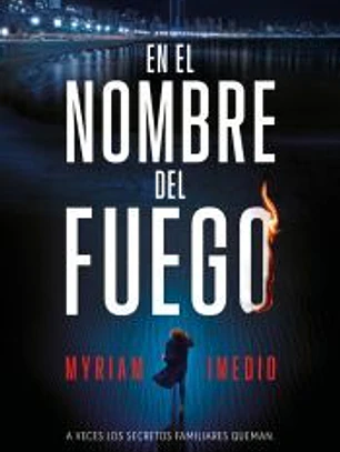 En el nombre del fuego