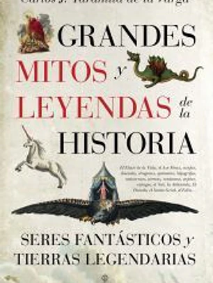 Grandes mitos y leyendas de la Historia