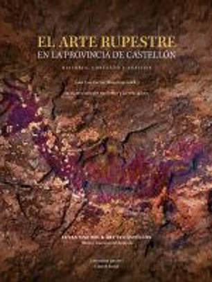 El arte rupestre en la provincia de Castellón