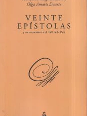 Veinte epístolas y un encuentro en el café de la Paix